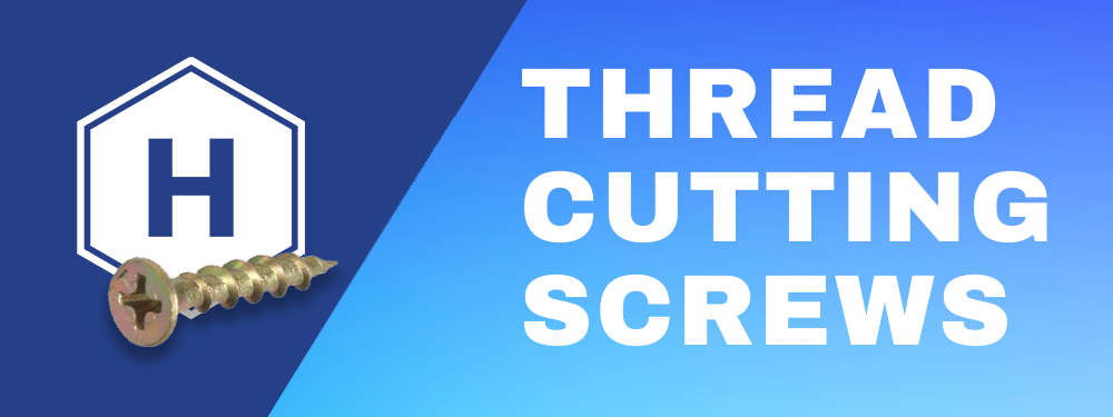 A Quick & Easy Guide To Thread-Cutting Screws – Hardware Everywhere